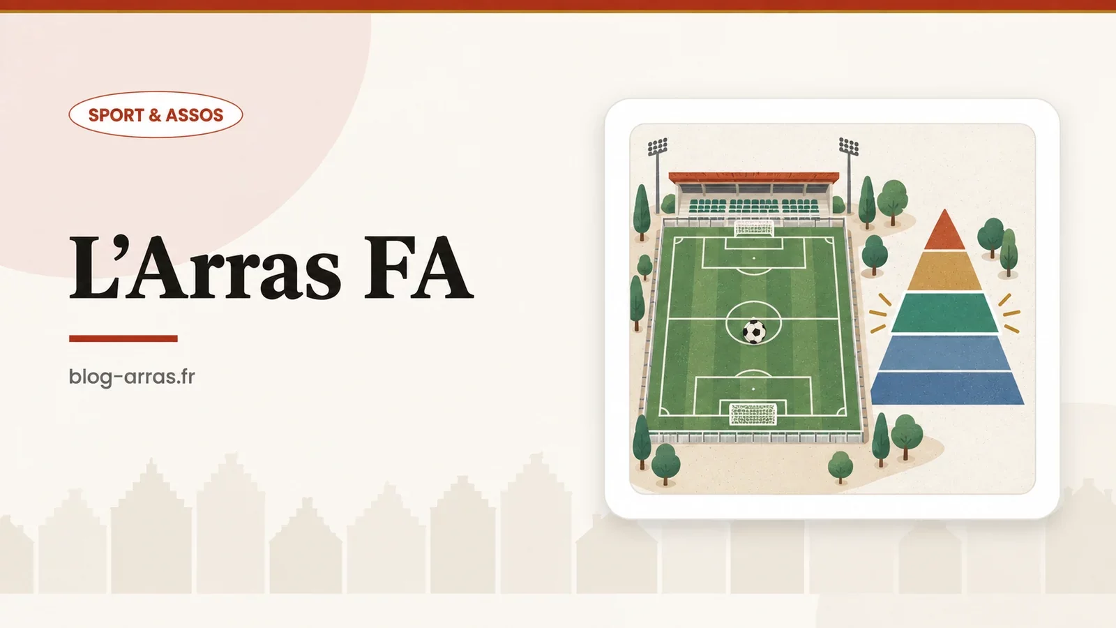 Terrain de football vu de haut avec ballon et tribune, illustration du club de l’Arras FA en Régional 1